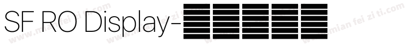 SF RO Display字体转换